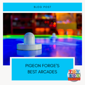 Best Arcades in Pigeon Forge